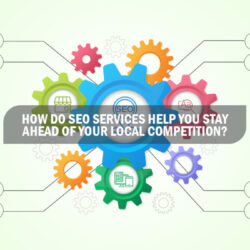 how-do-seo-services-help-you-stay-ahead-of-your-local-competition1600833709.jpg